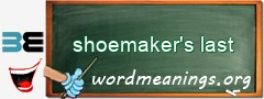 WordMeaning blackboard for shoemaker's last